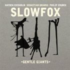 SLOWFOX Gentle Giants album cover