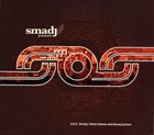 SMADJ Smadj Presents SOS (S.O.S.: Smadj, Orhan Osman and Savas Zurnaci) album cover