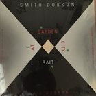 SMITH DOBSON Live At Garden City album cover