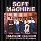 SOFT MACHINE Tales of Taliesin: The EMI Years Anthology 1975-1981 album cover
