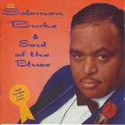 SOLOMON BURKE Soul Of The Blues album cover