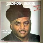 SOLOMON BURKE Take Me, Shake Me album cover