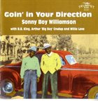 SONNY BOY WILLIAMSON II Goin' In Your Direction album cover