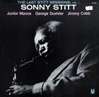 SONNY STITT The Last Stitt Sessions, Vol. 1 album cover