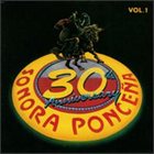 LA SONORA PONCEÑA 30th Anniversary, Volume 1 album cover