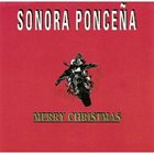 LA SONORA PONCEÑA Merry Christmas album cover