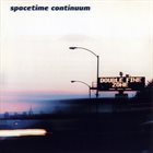 SPACETIME CONTINUUM Double Fine Zone Album Cover