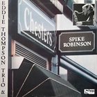 SPIKE ROBINSON Spike Robinson With Eddie Thompson Trio ‎: 