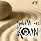 SPIKE WILNER Koan album cover