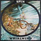 SPIN Whirlwind album cover
