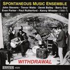 SPONTANEOUS MUSIC ENSEMBLE Withdrawal album cover