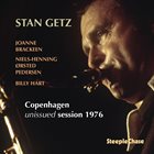 STAN GETZ Copenhagen Unissued Session 1977 album cover