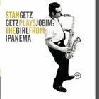 STAN GETZ Getz Plays Jobim: The Girl From Ipanema album cover
