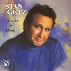 STAN GETZ Spring Is Here album cover