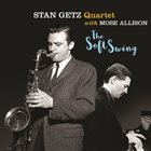 STAN GETZ Stan Getz and Mose Allison : The Soft Swing album cover