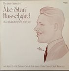 STAN HASSELGÅRD The Jazz Clarinet Of Åke 'Stan' Hallelgård album cover