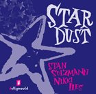 STAN SULZMANN Stan Sulzmann and Nikki Iles : Stardust album cover