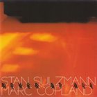 STAN SULZMANN Stan Sulzmann / Marc Copland ‎: Never At All album cover