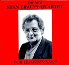 STAN TRACEY For Heaven's Sake album cover