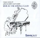 STAN TRACEY Live at the Savage Club London album cover