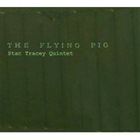 STAN TRACEY The Flying Pig album cover
