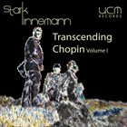 STARKLINNEMANN TRIO / QUARTET / QUINTET StarkLinnemann Trio : Transcending Chopin Volume 1 album cover