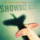 STEELY DAN Showbiz Kids: The Steely Dan Story album cover