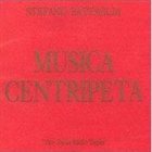 STEFANO BATTAGLIA Musica Centripeta album cover