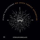 STEFANO BOLLANI Piano Variations On Jesus Christ Superstar album cover