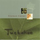 STEPHAN CRUMP Tuckahoe album cover
