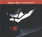 STÉPHAN OLIVA Coïncidences album cover
