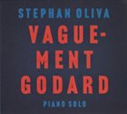 STÉPHAN OLIVA Vaguement Godard album cover