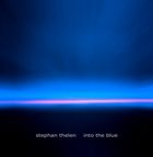 STEPHAN THELEN Into the Blue album cover