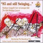 STÉPHANE GRAPPELLI 85 and Still Swinging… album cover