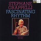 STÉPHANE GRAPPELLI Fascinating Rhythm album cover