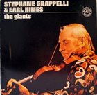 STÉPHANE GRAPPELLI Stephane Grappelli & Earl Hines ‎: The Giants album cover