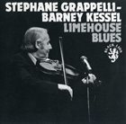 STÉPHANE GRAPPELLI Stéphane Grappelli - Barney Kessel ‎: Limehouse Blues album cover