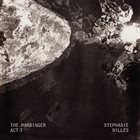 STEPHANIE NILLES The Harbinger: Act I album cover