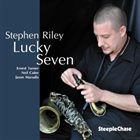 STEPHEN RILEY Lucky Seven album cover