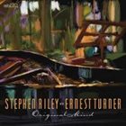 STEPHEN RILEY Stephen Riley & Ernest Turner : Original Mind album cover