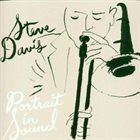 STEVE DAVIS (TROMBONE) Portrait in Sound album cover
