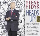 STEVE FIDYK Heads Up! album cover