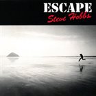 STEVE HOBBS Escape album cover