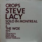 STEVE LACY Crops & The Woe album cover