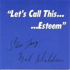 STEVE LACY Steve Lacy & Mal Waldron : Let’s Call This Esteem album cover