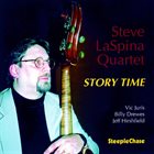 STEVE LASPINA Steve LaSpina Quartet ‎: Story Time album cover