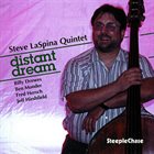 STEVE LASPINA Steve LaSpina Quintet ‎: Distant Dream album cover