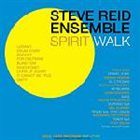 STEVE REID (DRUMS) Steve Reid Ensemble ‎: Spirit Walk album cover