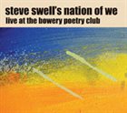 STEVE SWELL Live at the Bowery Poetry Club album cover