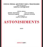 STEVE SWELL Steve Swell Quintet Soul Travelers : Astonishments album cover